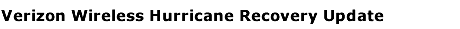 Verizon Wireless Hurricane Recovery Update